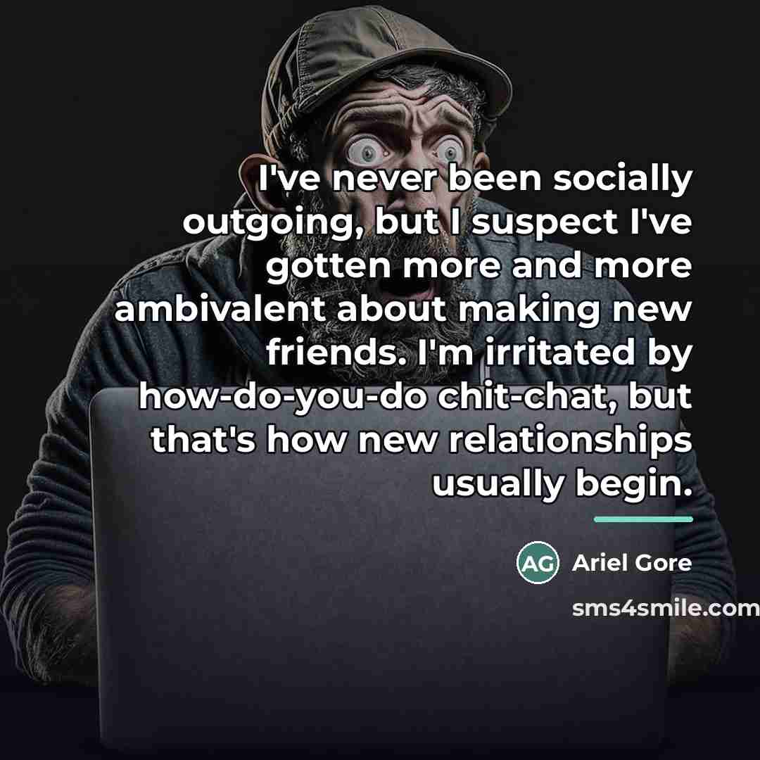 “I've never been socially outgoing, but I suspect I've gotten…” quote by Ariel Gore