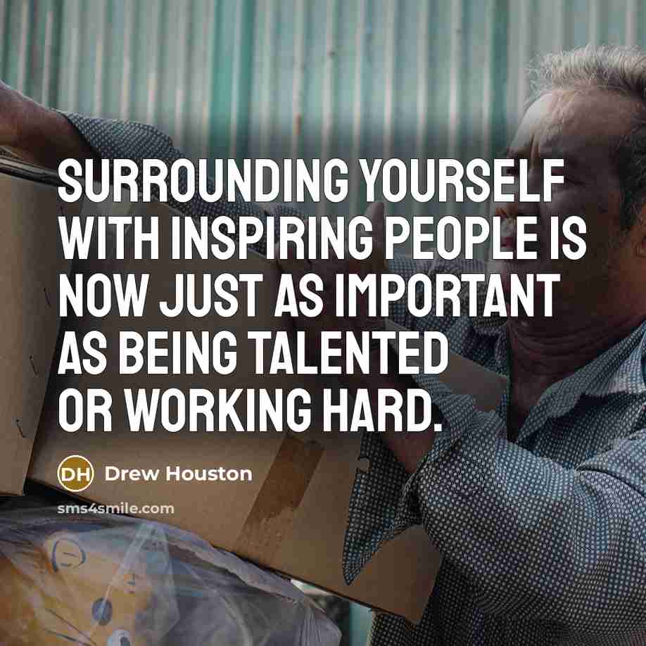 “Surrounding yourself with inspiring people is now just as important…” quote by Drew Houston