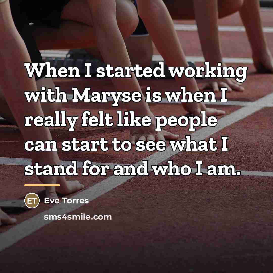 “When I started working with Maryse is when I really…” quote by Eve Torres