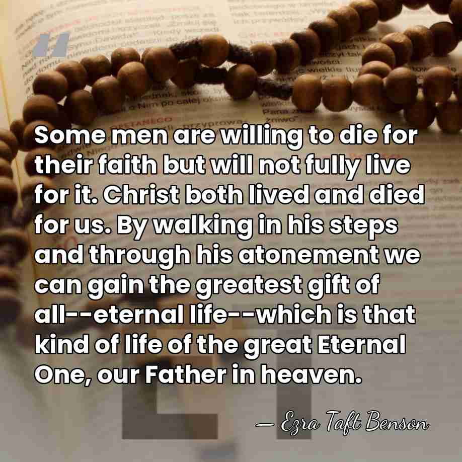 Some men are willing to die for their faith but will not&hellip; - Ezra Taft Benson