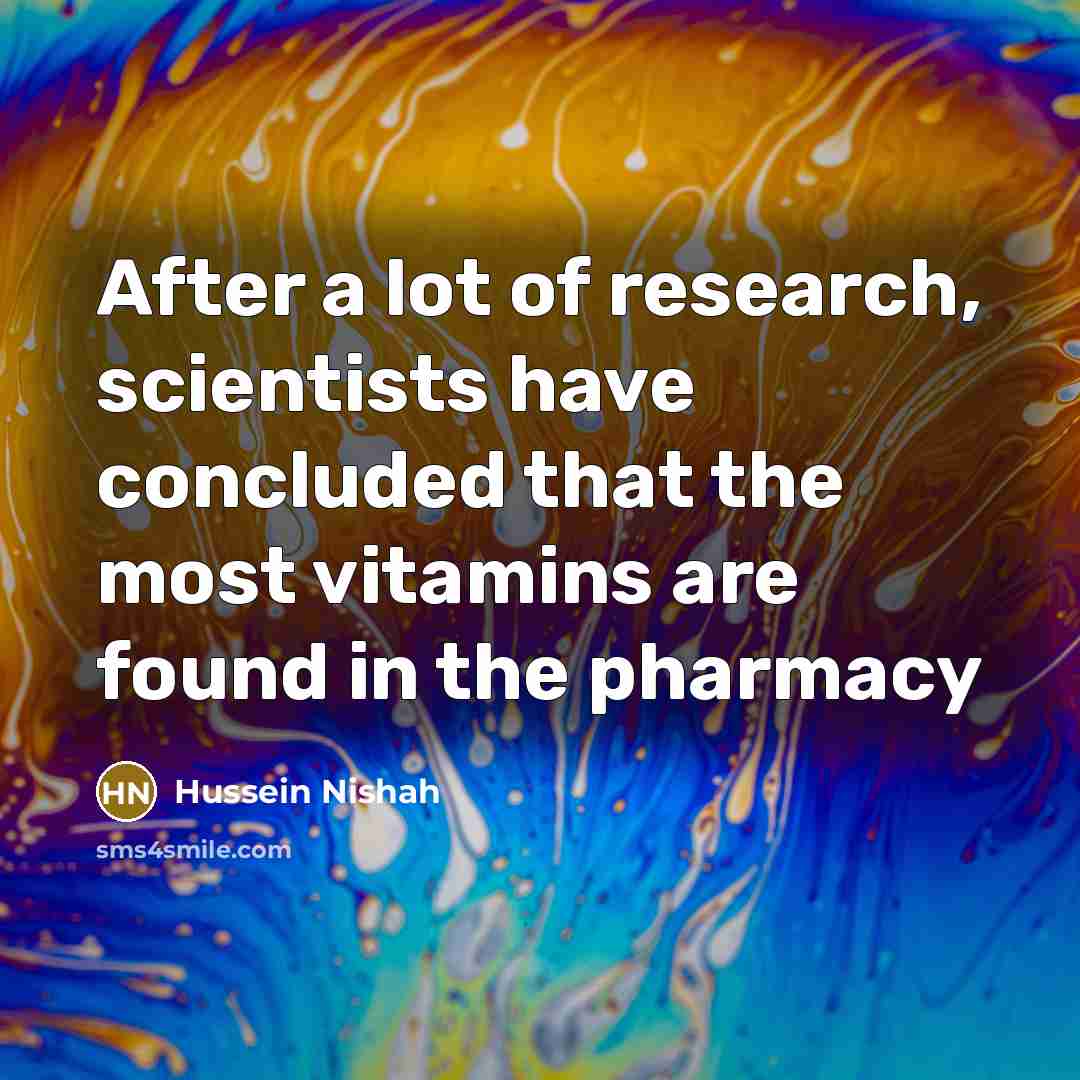 “After a lot of research, scientists have concluded that the…” quote by Hussein Nishah