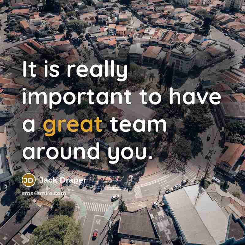 “It is really important to have a great team around…” quote by Jack Draper
