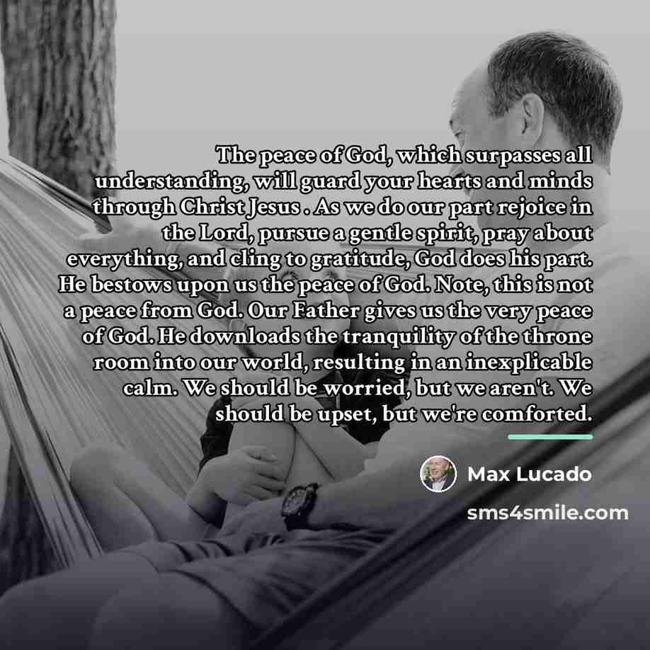 “The peace of God, which surpasses all understanding, will guard…” quote by Max Lucado