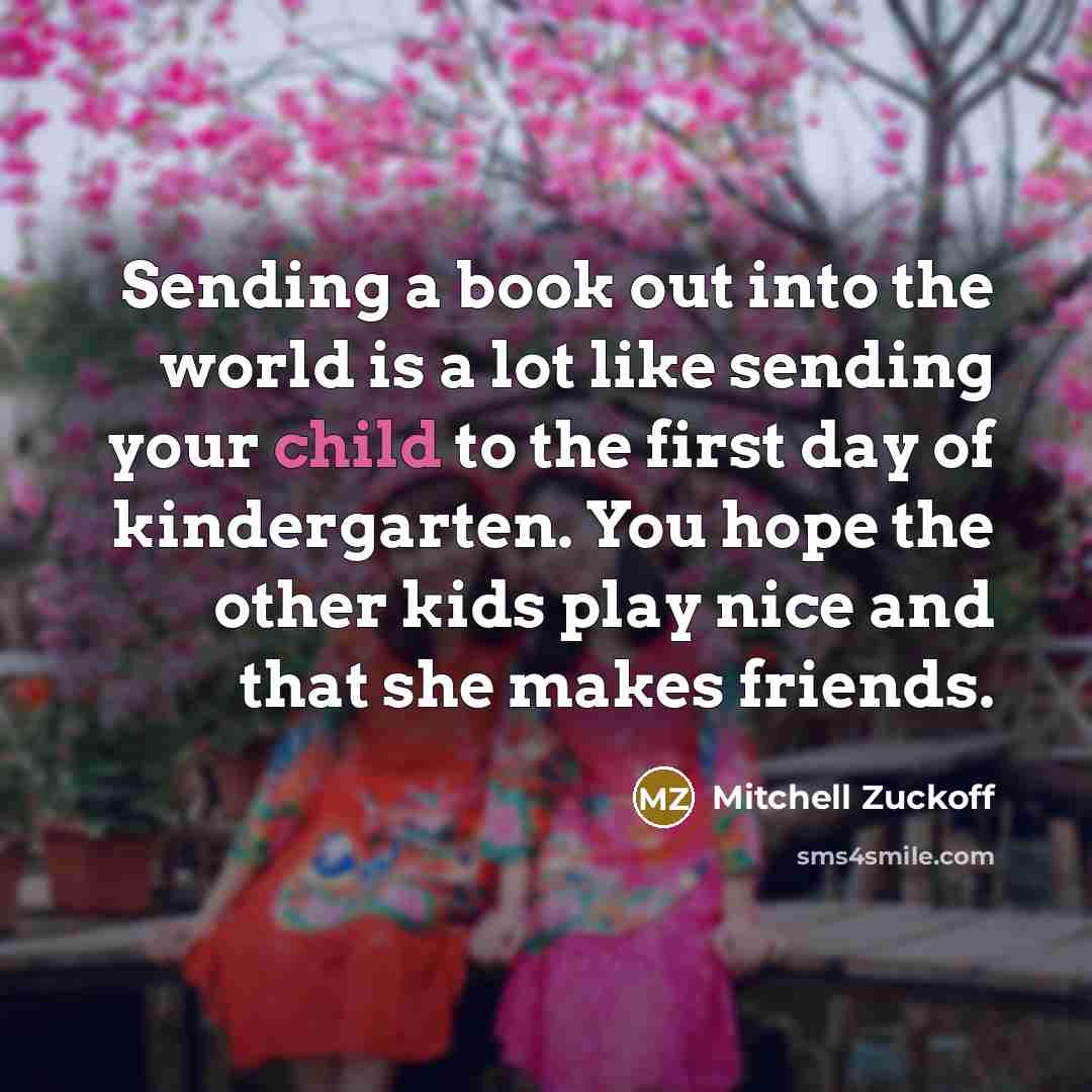 “Sending a book out into the world is a lot…” quote by Mitchell Zuckoff