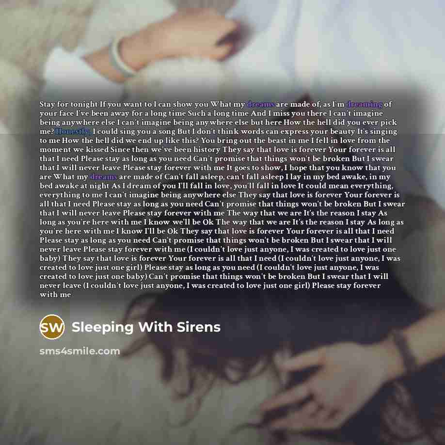 “Stay for tonight If you want to I can show…” quote by Sleeping With Sirens