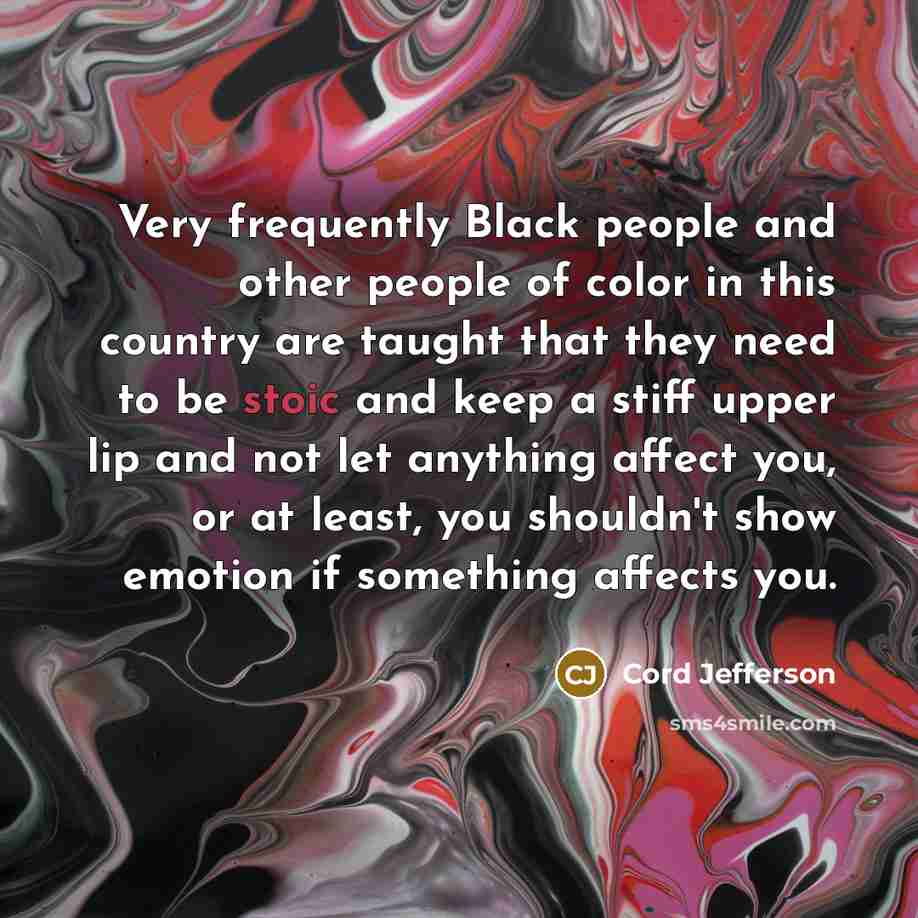 “Very frequently Black people and other people of color in…” quote by Cord Jefferson
