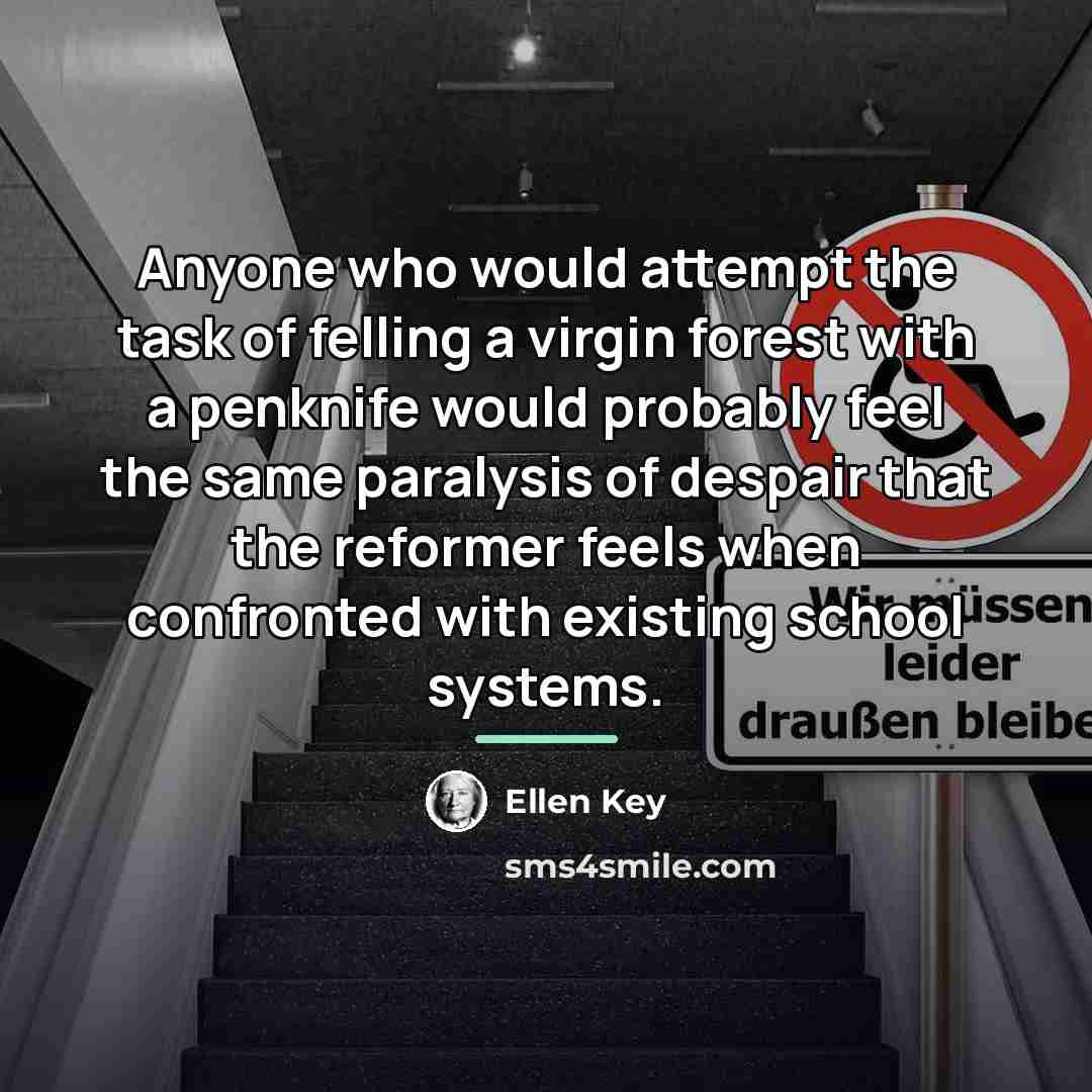 “Anyone who would attempt the task of felling a virgin…” quote by Ellen Key