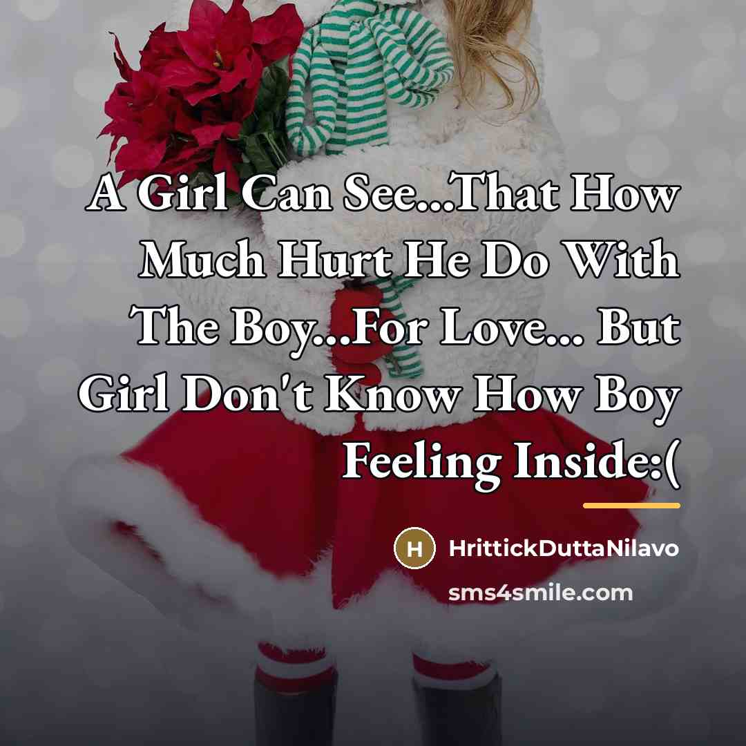 “A Girl Can See...That How Much Hurt He Do With…” quote by HrittickDuttaNilavo