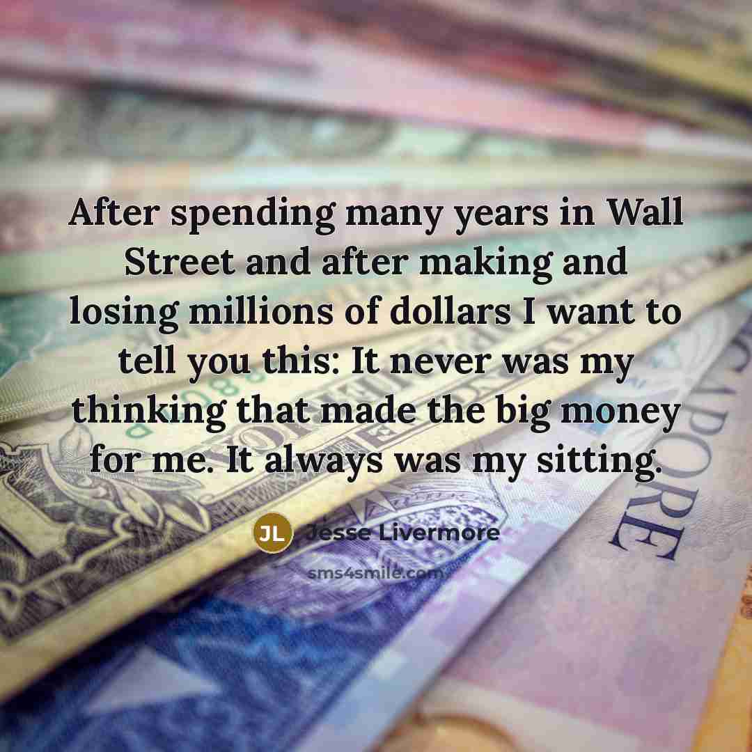 “After spending many years in Wall Street and after making…” quote by Jesse Livermore
