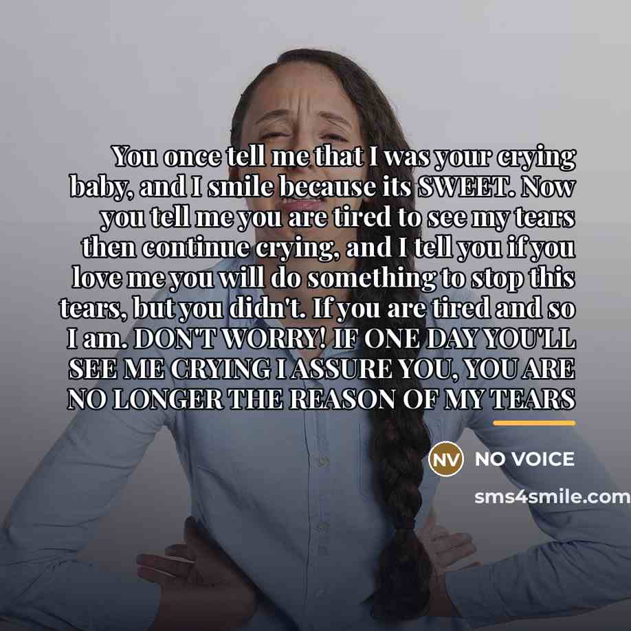 “You once tell me that I was your crying baby,…” quote by NO VOICE