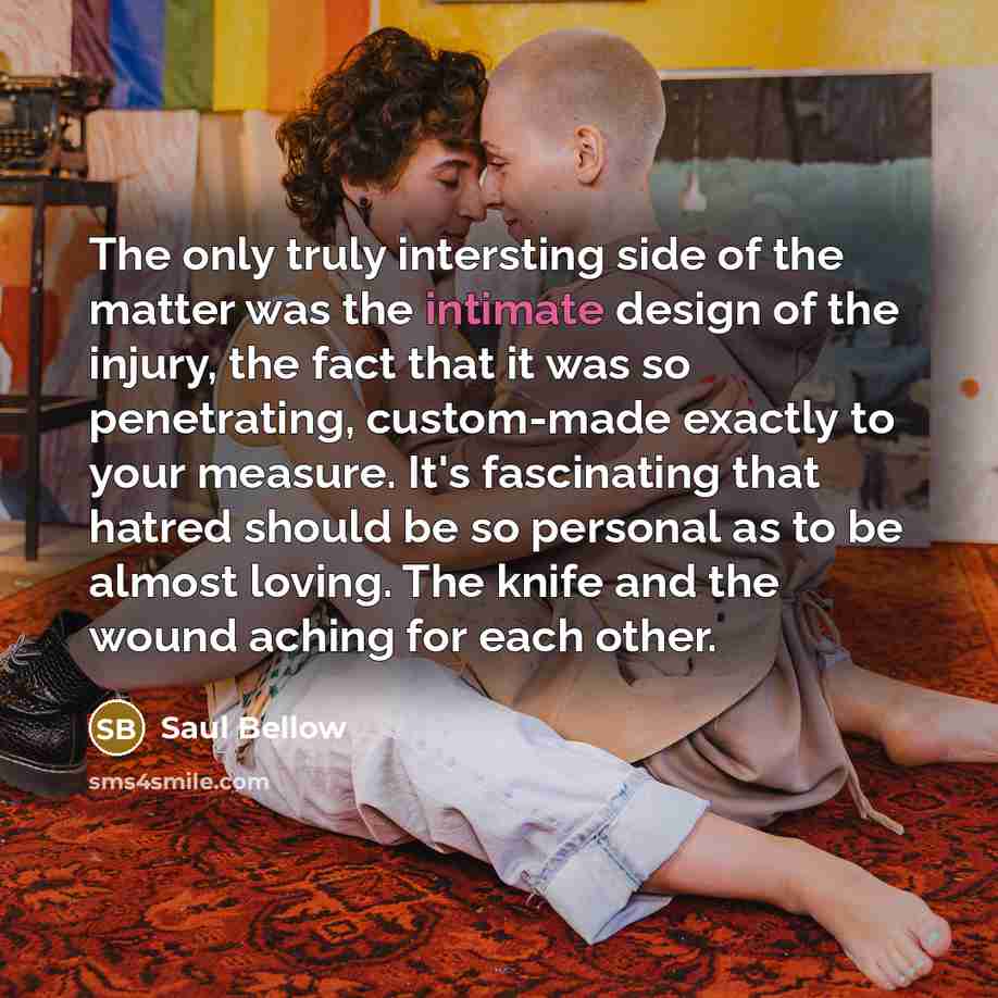“The only truly intersting side of the matter was the…” quote by Saul Bellow