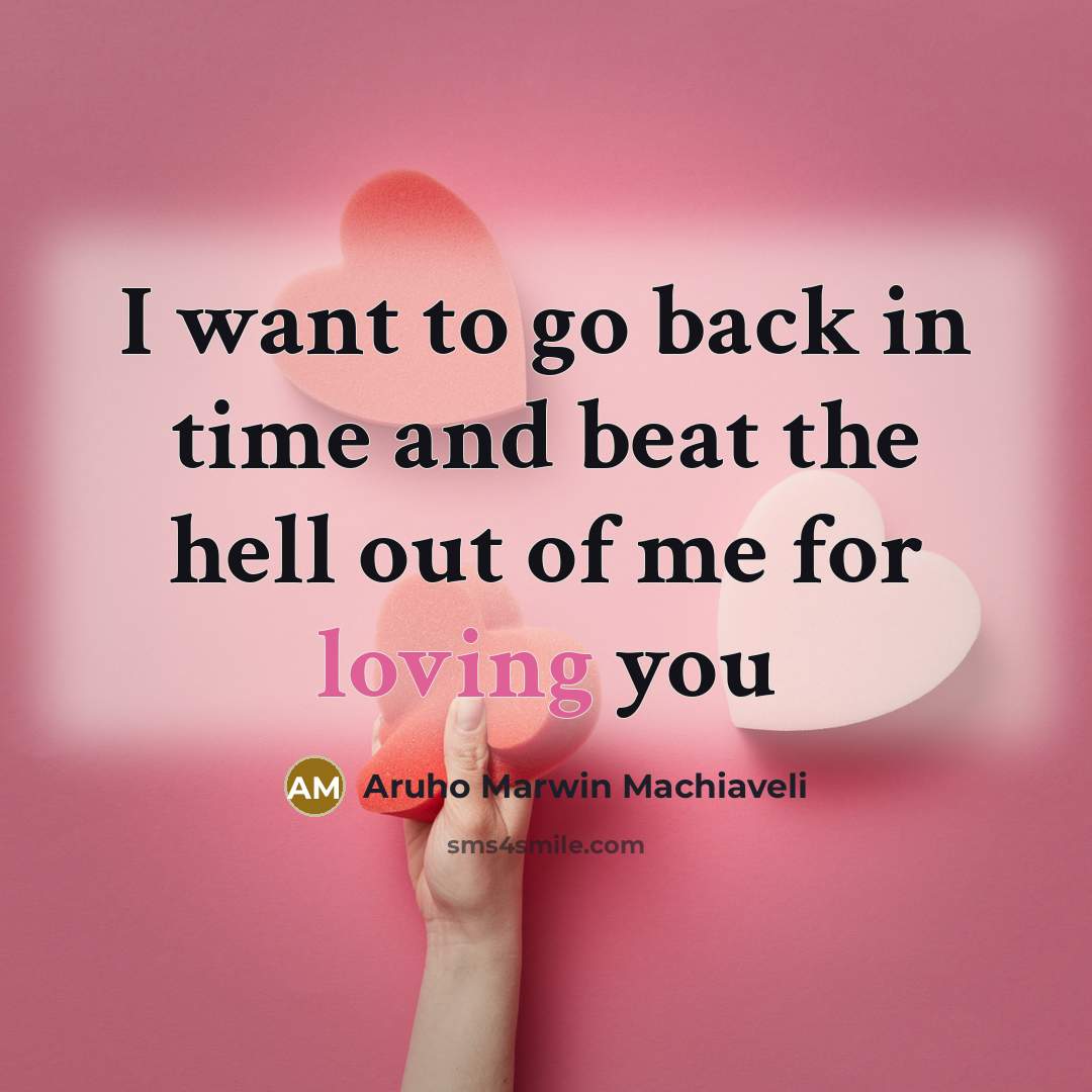 “I want to go back in time and beat the…” quote by Aruho Marwin Machiaveli