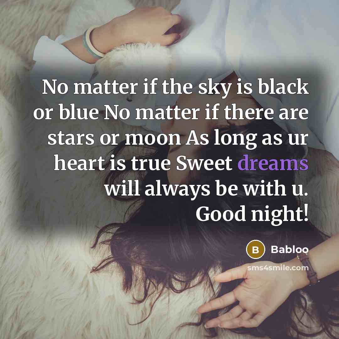 “No matter if the sky is black or blue No…” quote by Babloo
