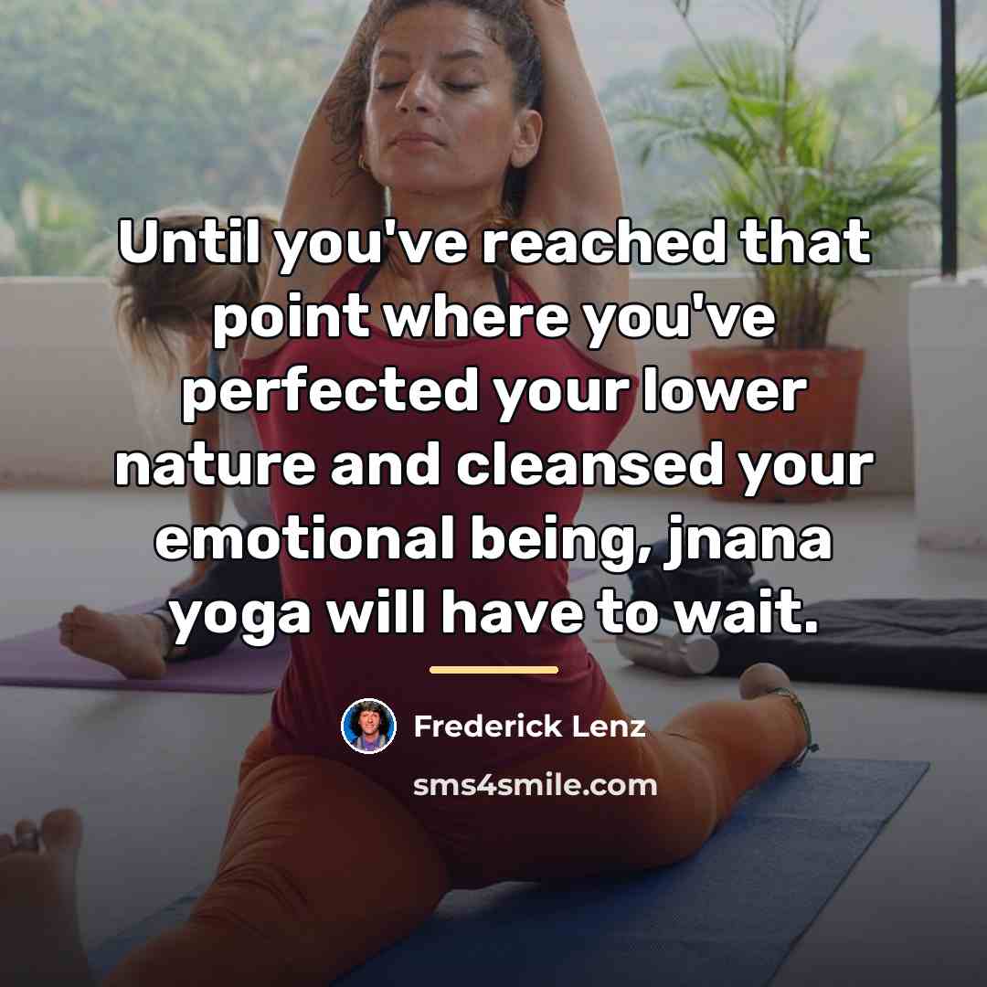 “Until you've reached that point where you've perfected your lower…” quote by Frederick Lenz