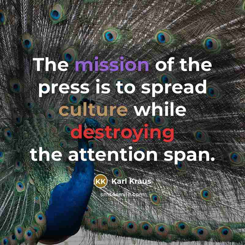 “The mission of the press is to spread culture while…” quote by Karl Kraus