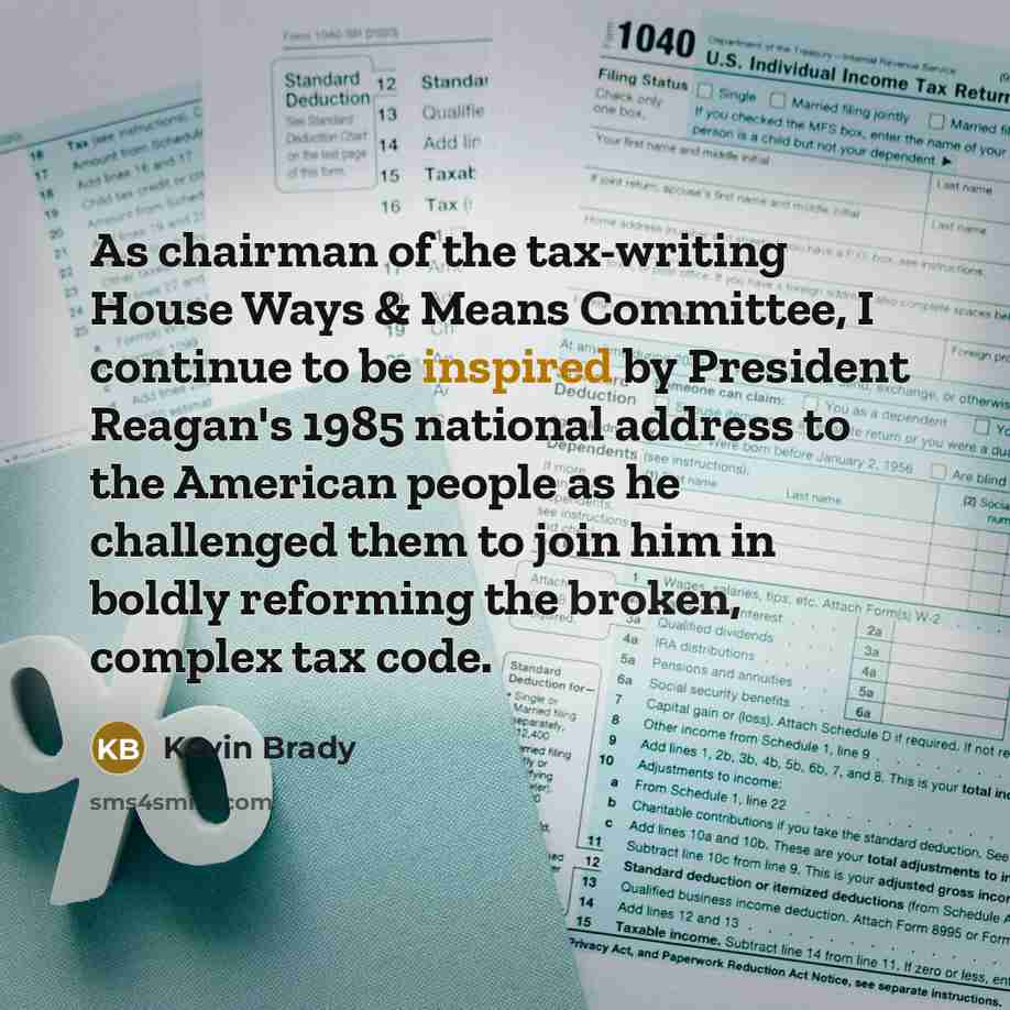 “As chairman of the tax-writing House Ways & Means Committee,…” quote by Kevin Brady