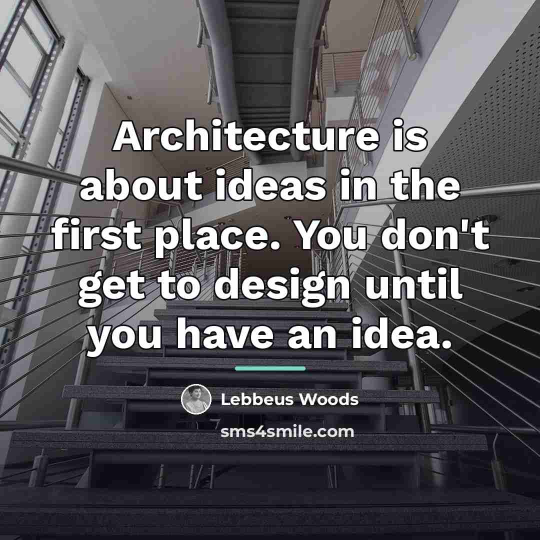 “Architecture is about ideas in the first place. You don't…” quote by Lebbeus Woods