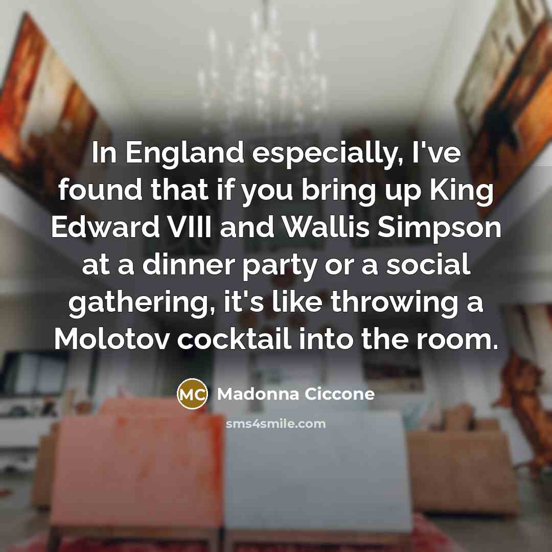“In England especially, I've found that if you bring up…” quote by Madonna Ciccone