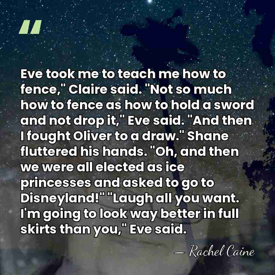 Eve took me to teach me how to fence," Claire said. "Not&hellip; - Rachel Caine