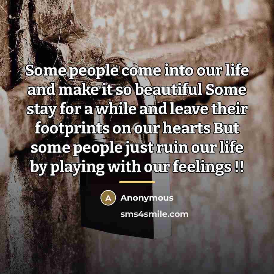 “Some people come into our life and make it so…” quote by Anonymous