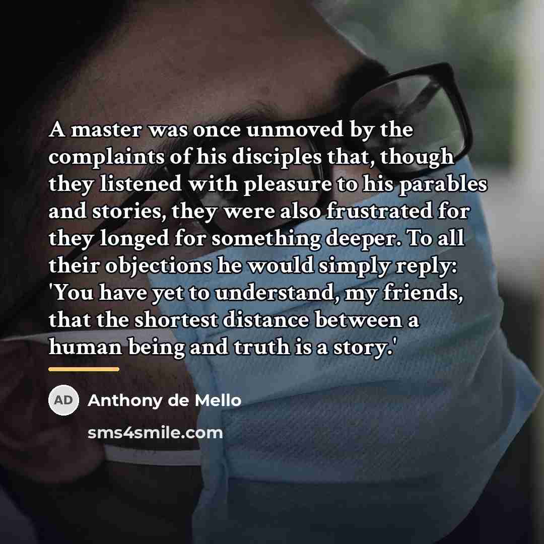 “A master was once unmoved by the complaints of his…” quote by Anthony de Mello