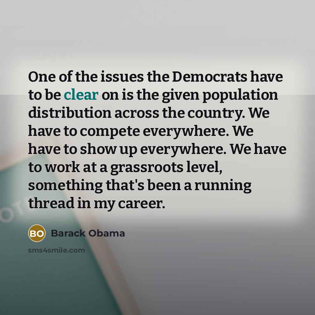 “One of the issues the Democrats have to be clear…” quote by Barack Obama