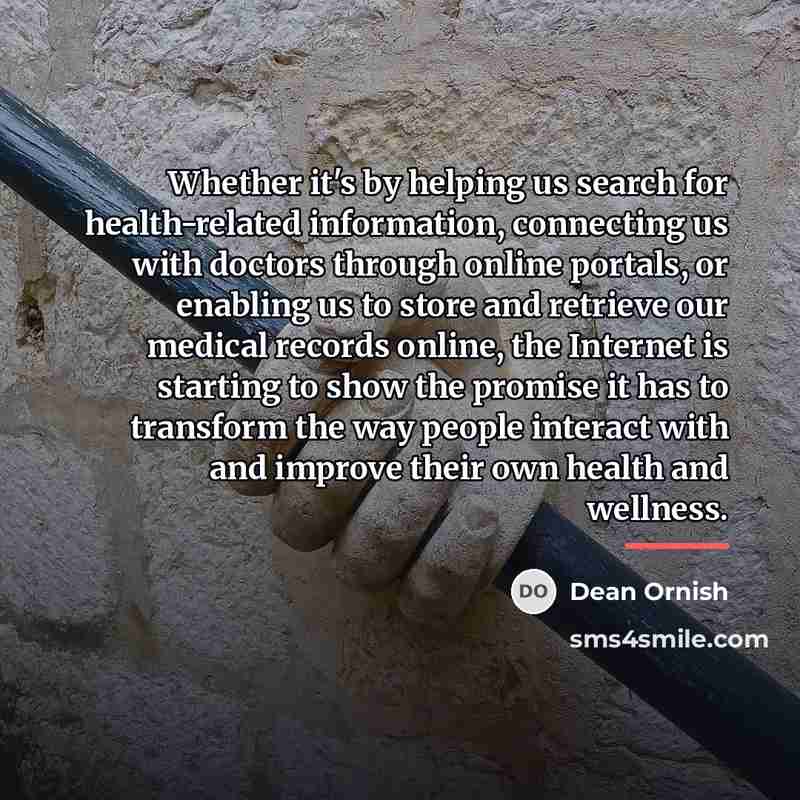 “Whether it's by helping us search for health-related information, connecting…” quote by Dean Ornish