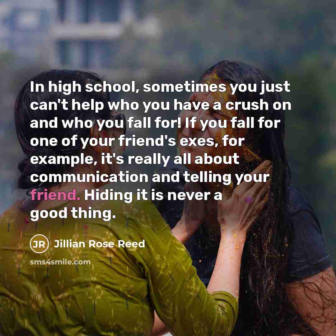 “In high school, sometimes you just can't help who you…” quote by Jillian Rose Reed