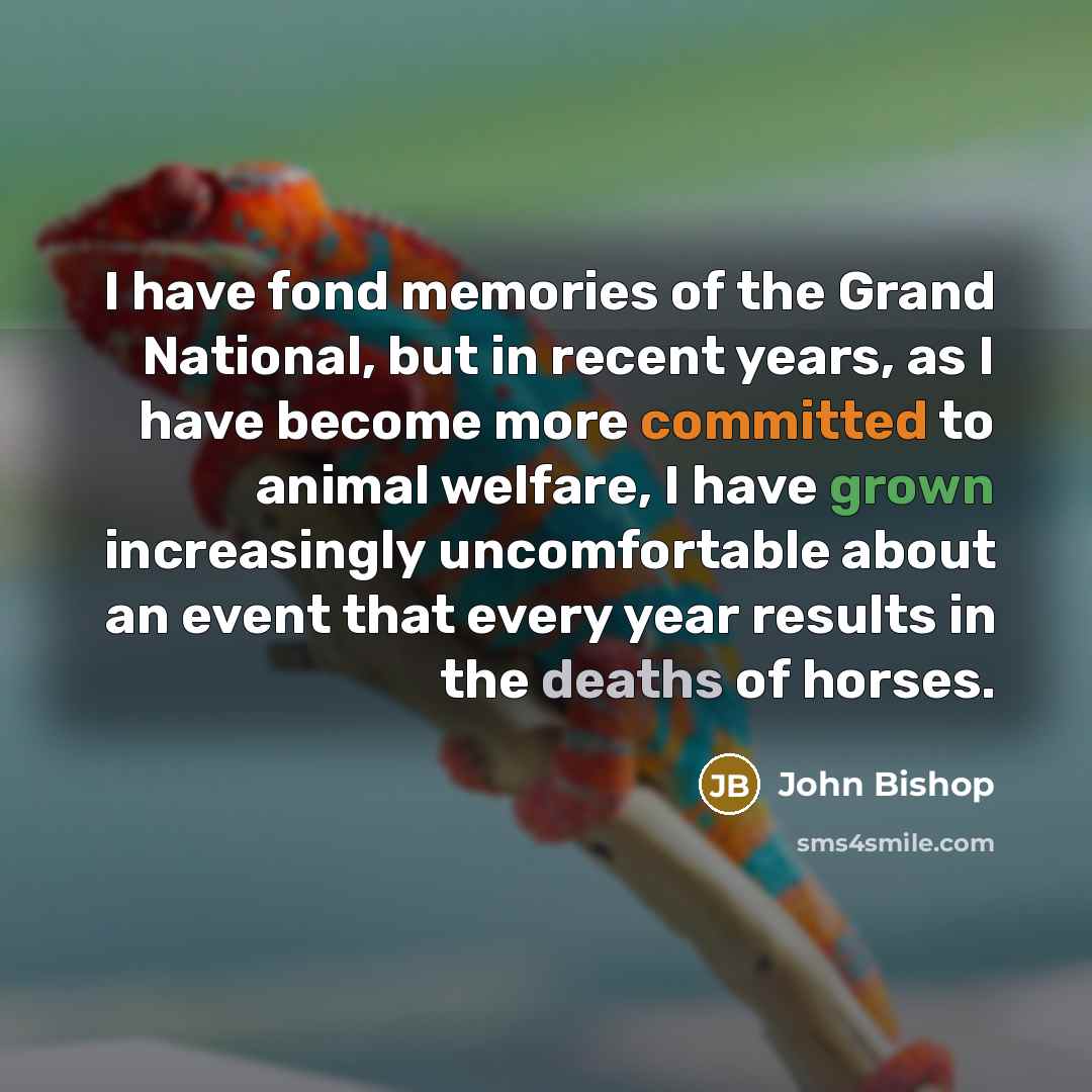 “I have fond memories of the Grand National, but in…” quote by John Bishop