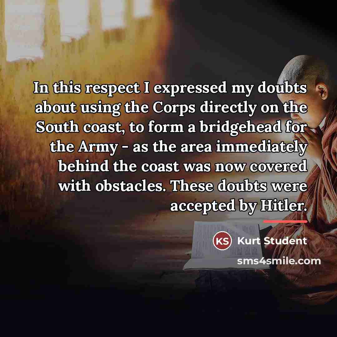 “In this respect I expressed my doubts about using the…” quote by Kurt Student