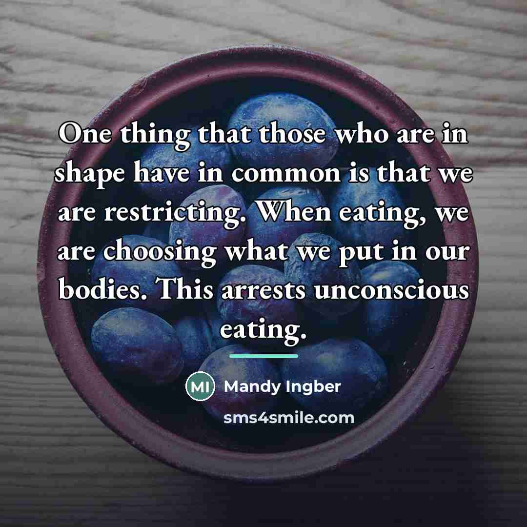“One thing that those who are in shape have in…” quote by Mandy Ingber