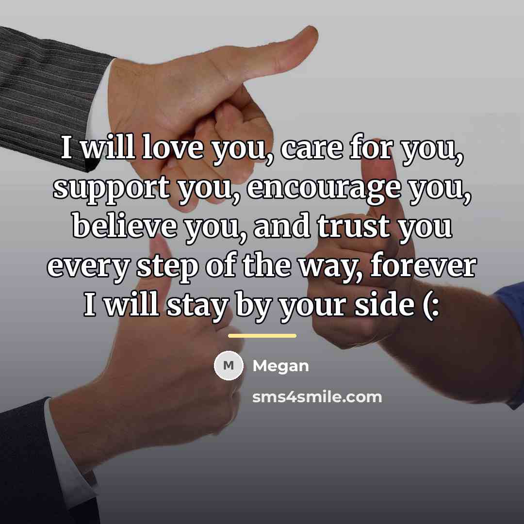 “I will love you, care for you, support you, encourage…” quote by Megan