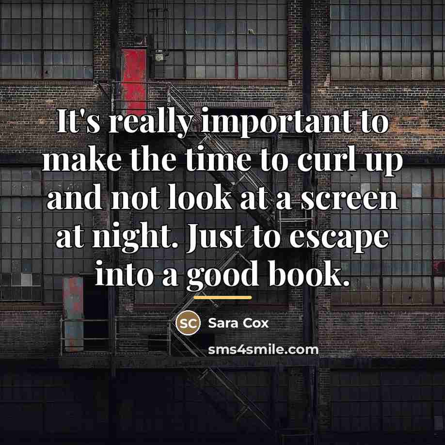 “It's really important to make the time to curl up…” quote by Sara Cox