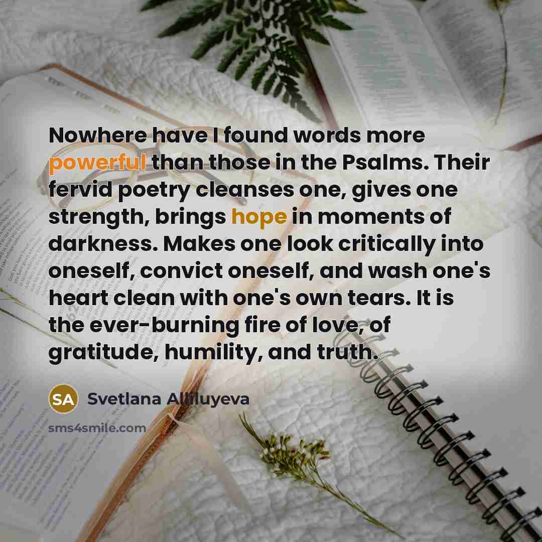 “Nowhere have I found words more powerful than those in…” quote by Svetlana Alliluyeva