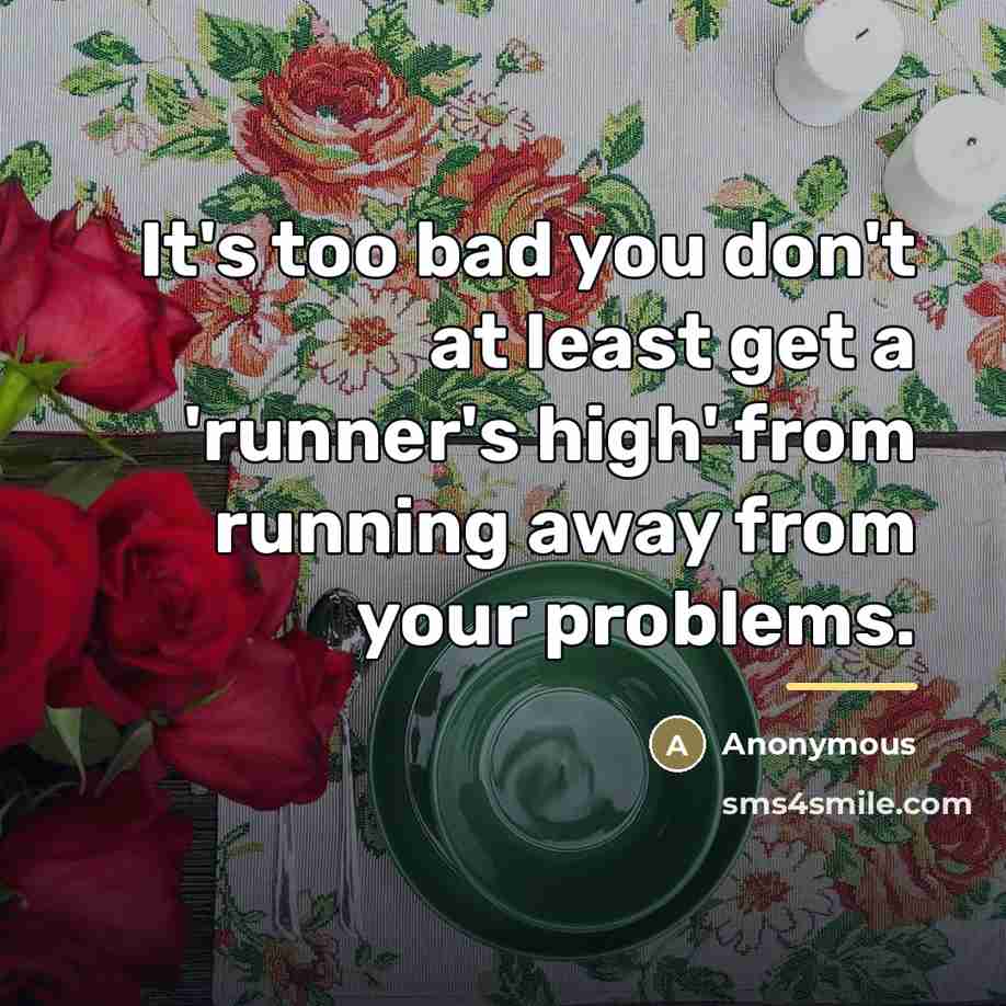 “It's too bad you don't at least get a 'runner's…” quote by Anonymous