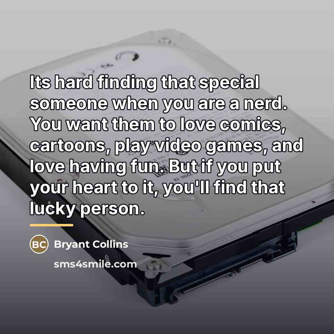 “Its hard finding that special someone when you are a…” quote by Bryant Collins