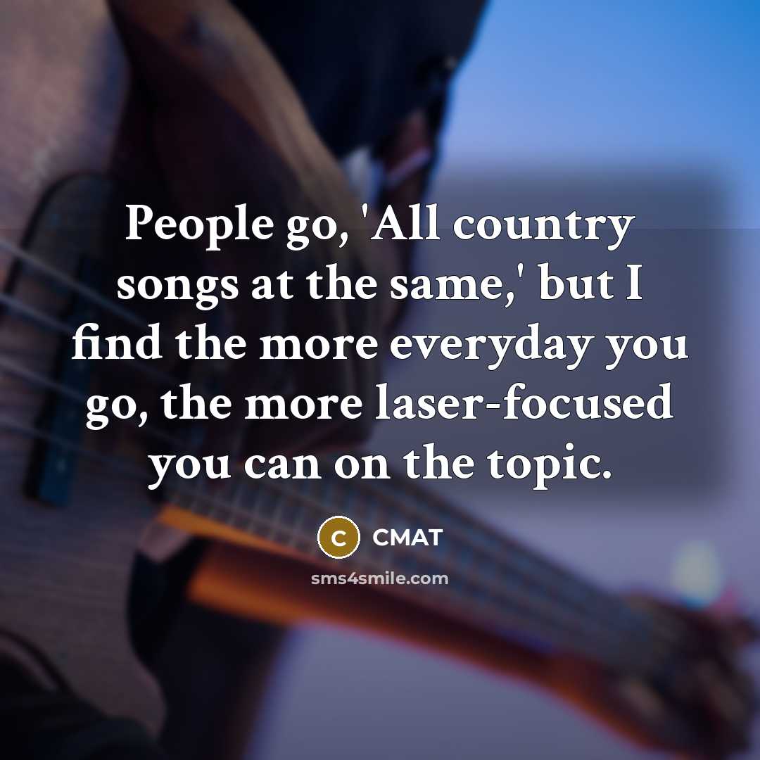 “People go, 'All country songs at the same,' but I…” quote by CMAT