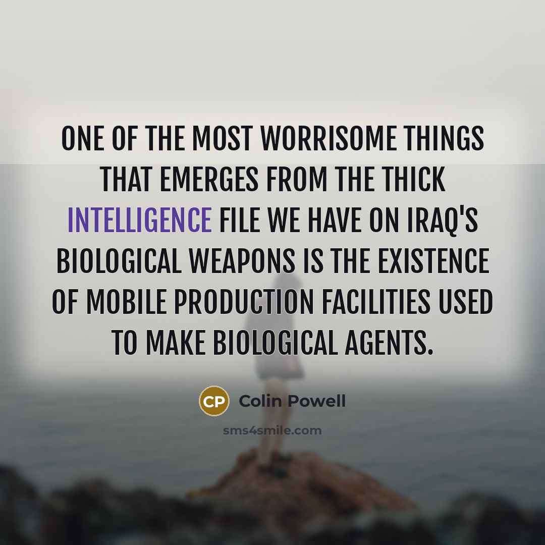 “One of the most worrisome things that emerges from the…” quote by Colin Powell