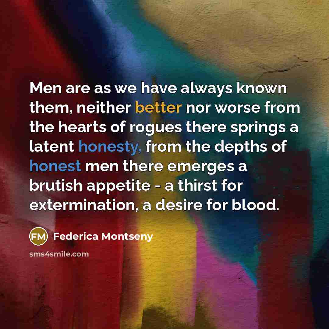 “Men are as we have always known them, neither better…” quote by Federica Montseny