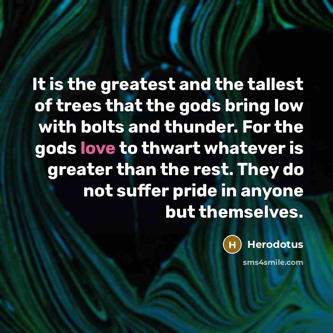 “It is the greatest and the tallest of trees that…” quote by Herodotus