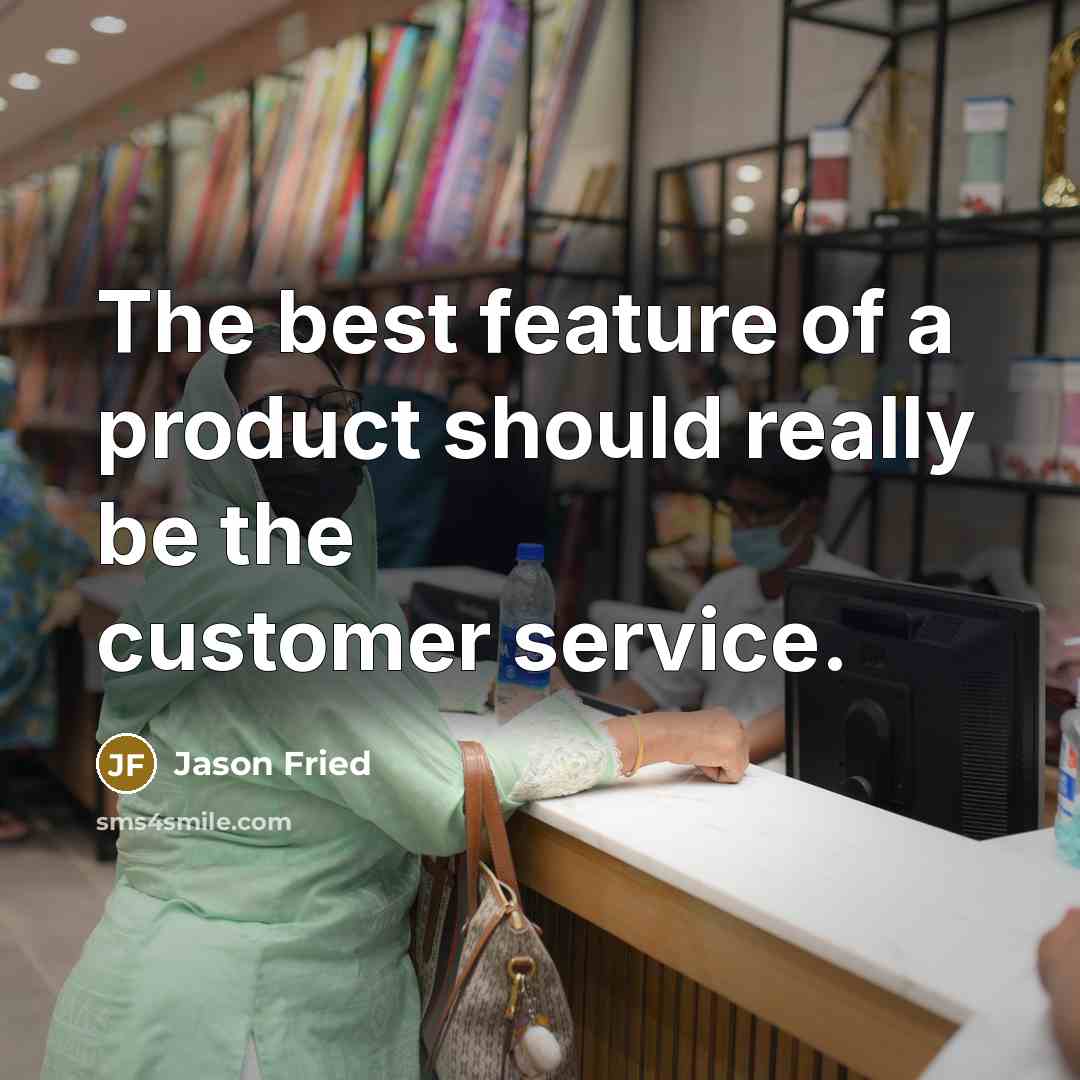 “The best feature of a product should really be the…” quote by Jason Fried