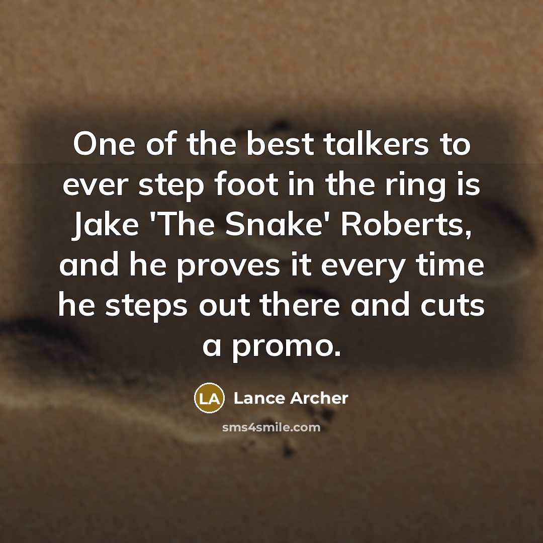 “One of the best talkers to ever step foot in…” quote by Lance Archer