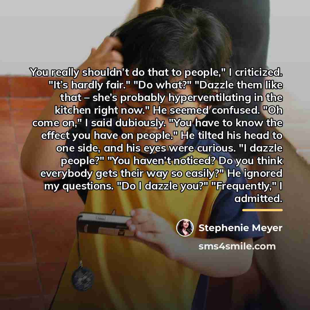 “You really shouldn’t do that to people," I criticized. "It’s…” quote by Stephenie Meyer