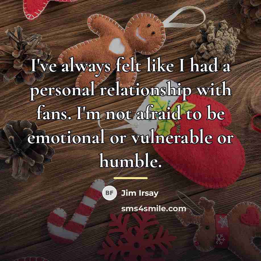 “I've always felt like I had a personal relationship with…” quote by Jim Irsay
