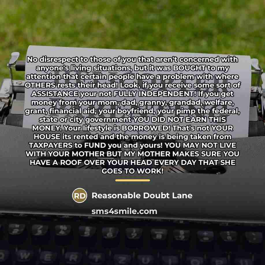 “No disrespect to those of you that aren't concerned with…” quote by Reasonable Doubt Lane