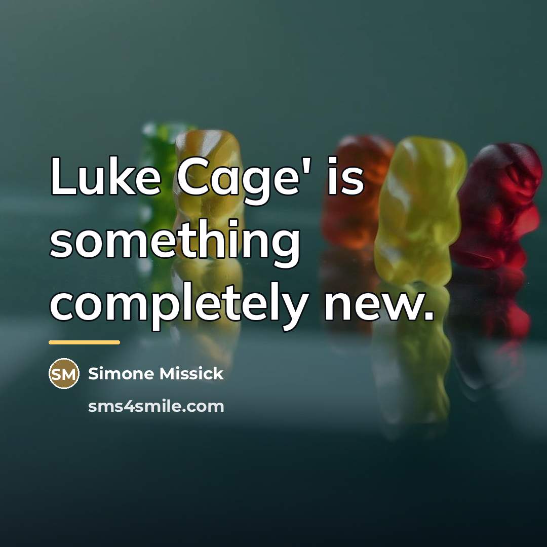 “Luke Cage' is something completely new.…” quote by Simone Missick