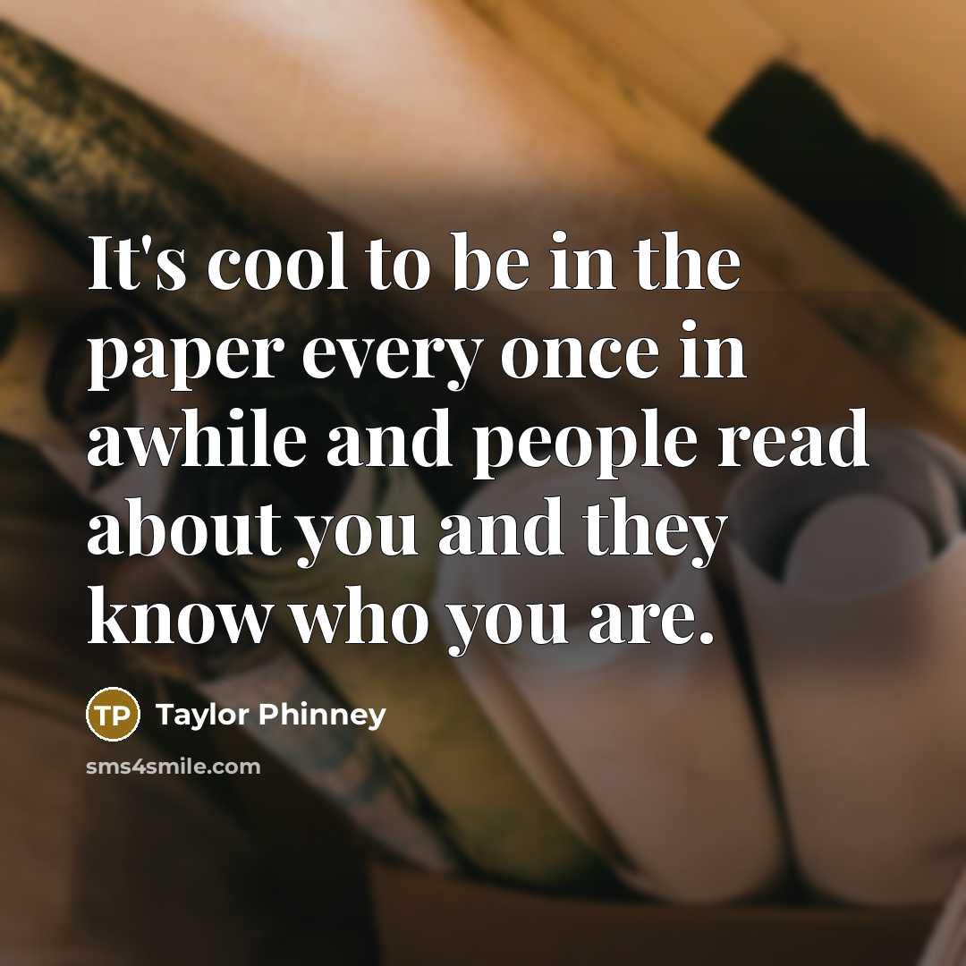 “It's cool to be in the paper every once in…” quote by Taylor Phinney