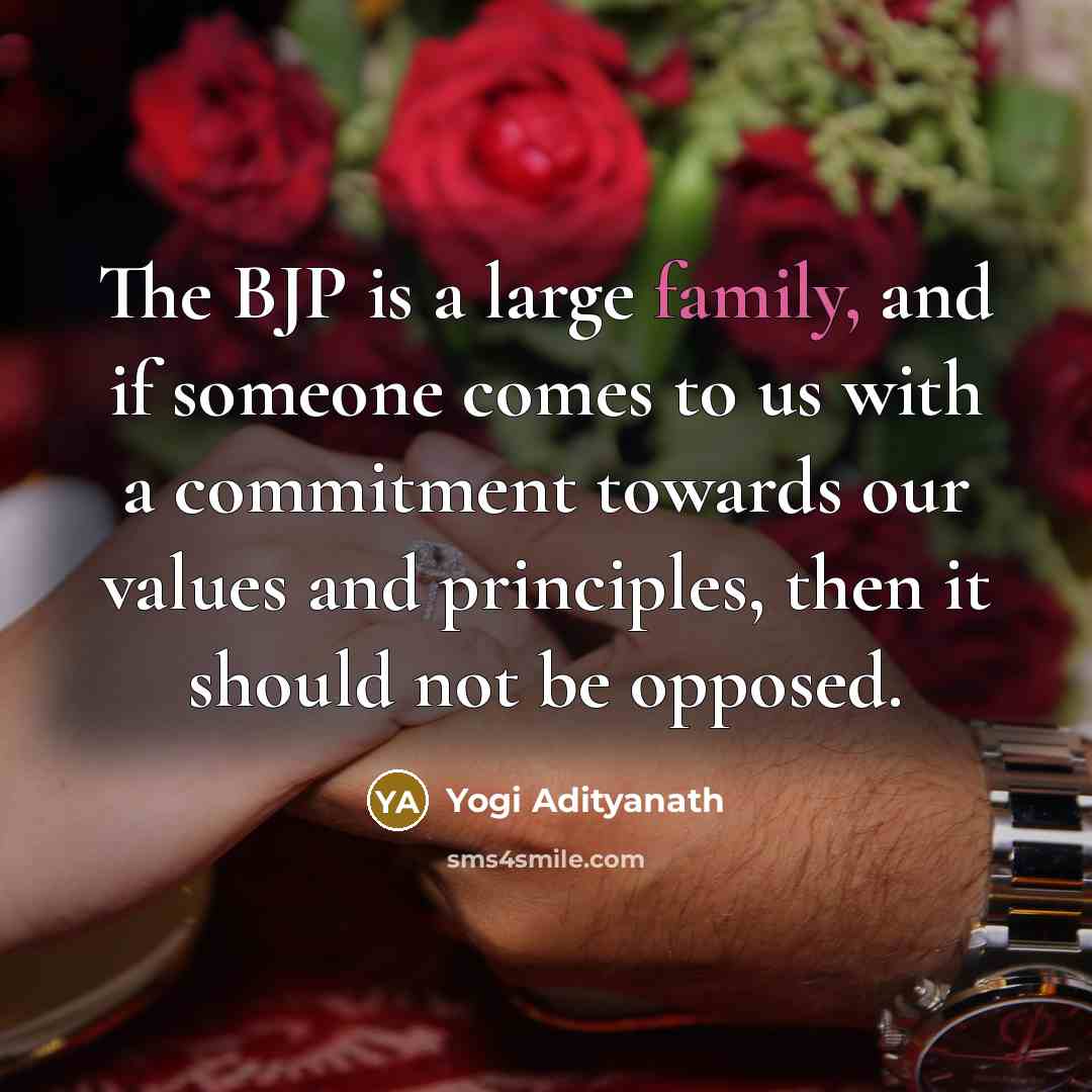 “The BJP is a large family, and if someone comes…” quote by Yogi Adityanath