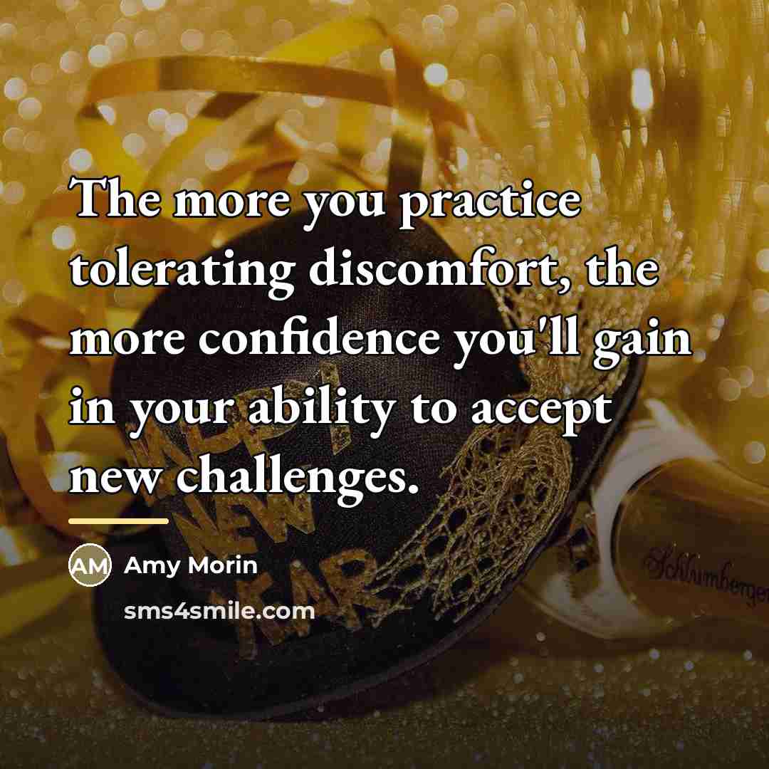 “The more you practice tolerating discomfort, the more confidence you'll…” quote by Amy Morin