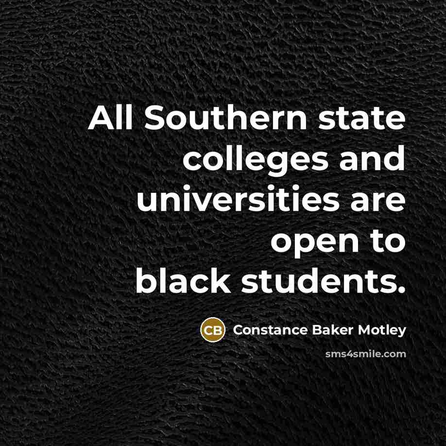 “All Southern state colleges and universities are open to black…” quote by Constance Baker Motley
